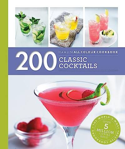 Hamlyn All Colour Cookery: 200 Classic Cocktails von Hamlyn